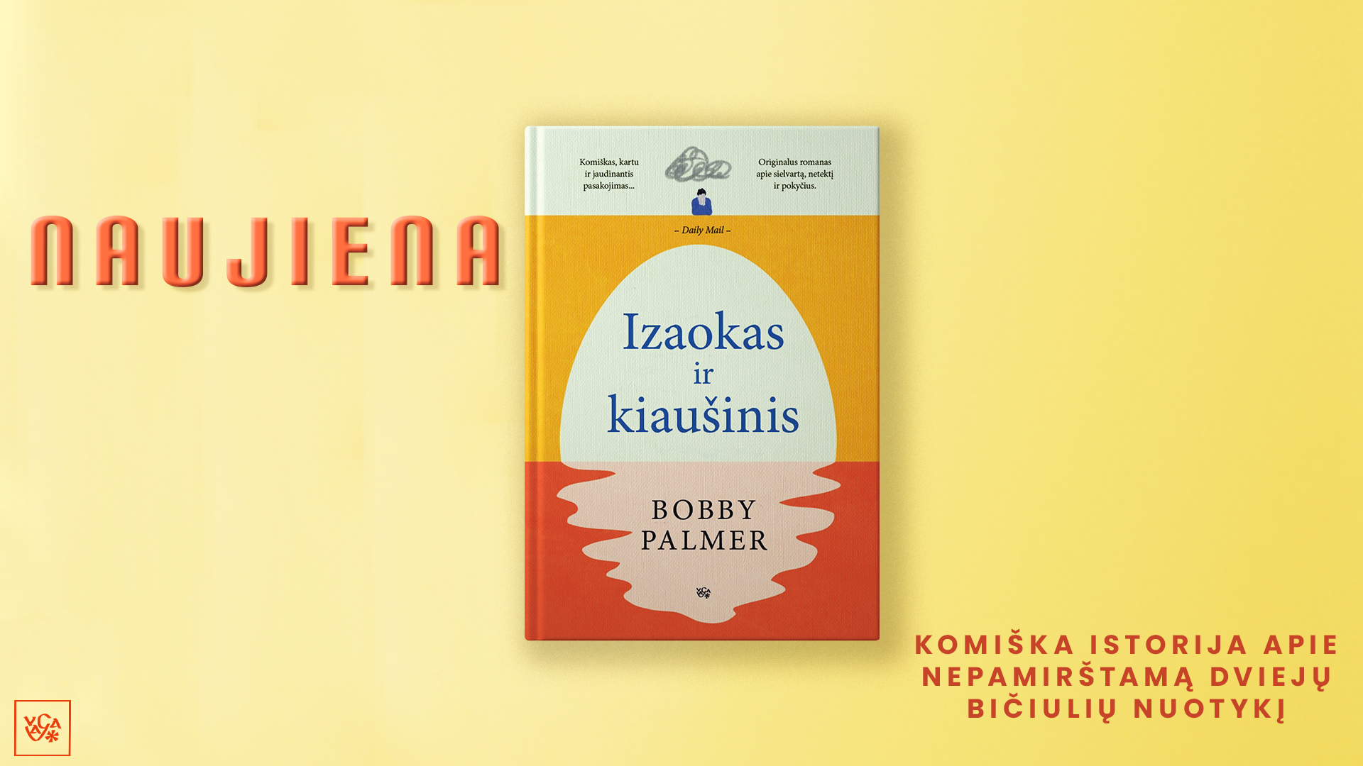 „Izaokas ir kiaušinis“ – originalus romanas apie sielvartą, netektį ir pokyčius